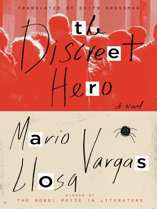 Détails du titre pour The Discreet Hero par Mario Vargas Llosa - Liste d'attente